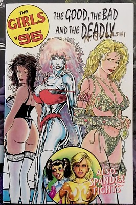 * Girls of 95 Good Bad and the Deadly #1 Rare High Grade Signed by Naser Subashi