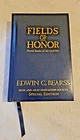 Fields Of Honor Pivotal Battles of The Civil War Edwin Bearss Special Add Book