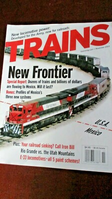 TRAINS Magazine~November 2003~New Frontier, Mexico, Rio Grande vs. Utah Mts.