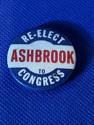 Re-Elect John Ashbrook To U.S. Congress Ohio Campaign Pin Pinback Button