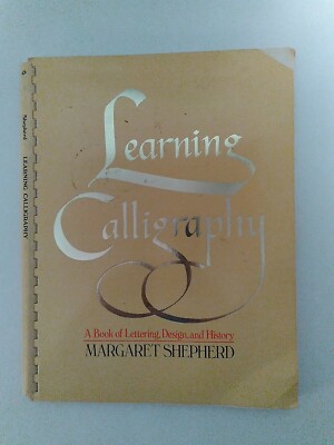 LEARNING CALLIGRAPHY by Margaret Shepherd 1978 Edition Bound Notebook