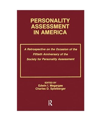 Personality Assessment in America: A Retrospective on the Occasion of the Fiftie