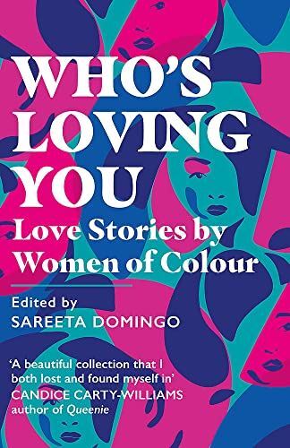 Who's Loving You: Love Stories by Domingo, Sareeta, New Book