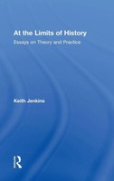 Keith Jenkins | At The Limits Of History | Buch | Englisch (2009) | Routledge