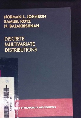 Discrete Multivariate Distributions. Wiley Series in Probability and Statistics.
