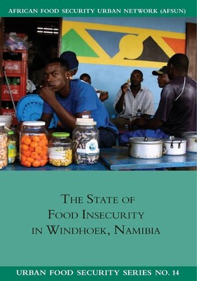 The State of Food Insecuritity in Windhoek, Namibia | Wade Pendleton (u. a.)