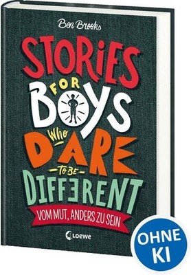 Stories for Boys Who Dare to be Different - Vom Mut, anders zu sein Sachbuch ...