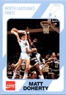 Matt Doherty 1989 Collegiate Collection North Carolina's Finest #128
