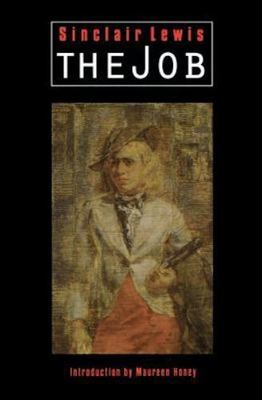 The Job by Lewis, Sinclair, Good Book