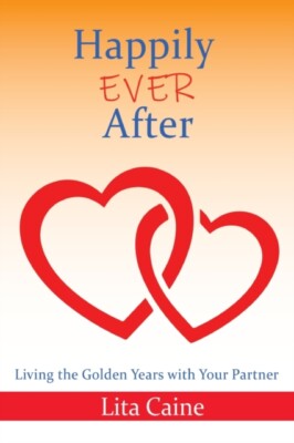 Caine - Happily Ever After  Living the Golden Years With Your Partner  - X555z