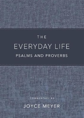 The Everyday Life Psalms and Proverbs,..., Meyer, Joyce