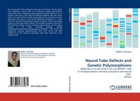Neural Tube Defects And Genetic Polymorphisms Helmi Y. Al Farra