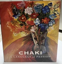 CHAKI A Language Of Passion Book Y. CHAKI 1994 Signed Autograph Y. Chaki “RARE”