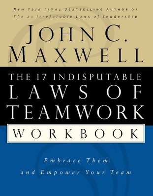 John C. Maxwell The 17 Indisputable Laws of Teamwork Workbook (Taschenbuch)