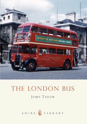 The London Bus (Shire Library) By James Taylor