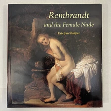 Rembrandt and the Female Nude TPB Eric Jan Sluijter 2006 Amsterdam Studies Press