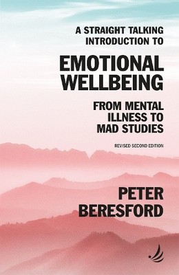 Peter Beresford A Straight Talking Introduction to Emotional Wellbei (Paperback)