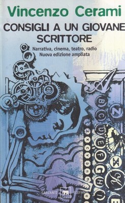 Ratschläge für einen jungen Schriftsteller - Cerami - Garzanti - 4. Nachdruck - Elefanten -