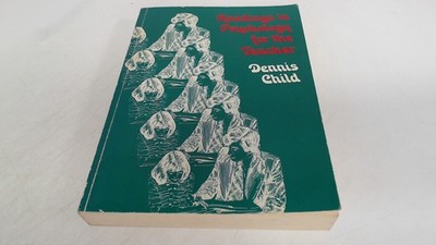 Readings in Psychology for the Teacher, Child, Dennis, Holt,Rineh