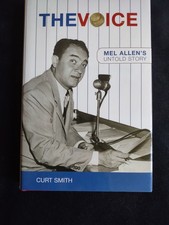 The Voice: Mel Allen's Untold Story Hardcover Book Curt Smith NY Yankees