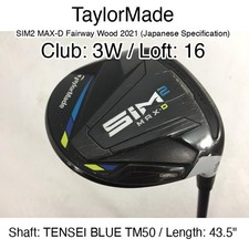 TaylorMade SIM2 MAX-D Fairway Wood 2021 JDM 3W Fairway Wood 16 43.5" TENSEI BL