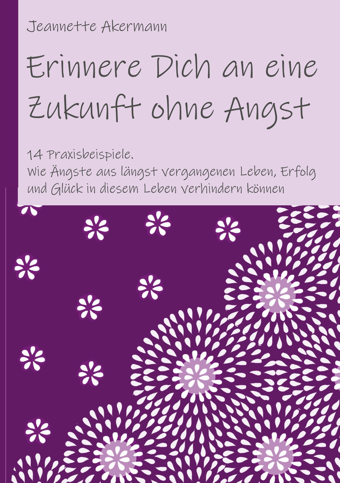 Thumbnail - Erinnere Dich An Eine Zukunft Ohne Angst (buch)