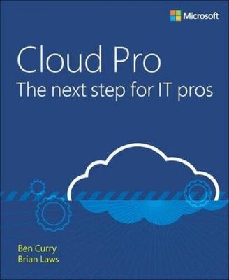 From IT Pro to Cloud Pro Microsoft Office 365 and SharePoint Online (IT Best