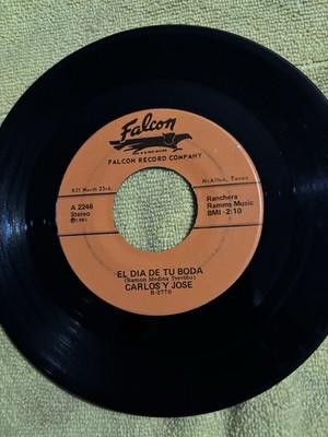 Carlos Y Jose 1981 VG Norteño Tejano el Día de tu boda Y Dos Piedritas