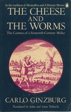 The Cheese and the Worms: The Cosmos of a Sixteenth-Century Miller