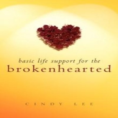 Basic Life Support For the Brokenhearted Cindy Lee Paperback Xulo