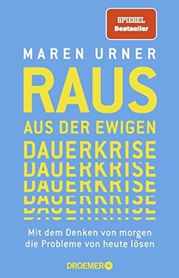 Prof. Dr. Maren Raus aus der ewigen Dauerkrise: Mit dem  (Paperback) (UK IMPORT)
