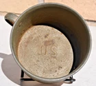 US ARMY CIVIL WAR / SPANISH AMERICAN WAR COFFEE - WATER MESS TIN FIELD CUP