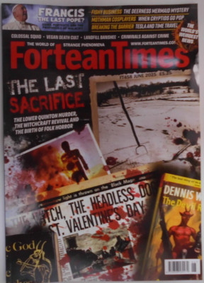Fortean Times Magazin Juni 2025 Franziskus Der letzte Papst + Der Lower Quinton Mord