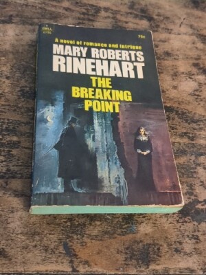 The Breaking Point by Mary Roberts Rinehart 1970 Dell 1st Printing Paperback