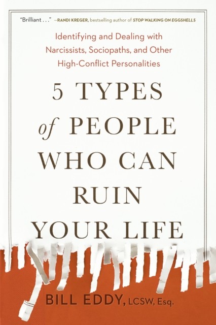 5 Types of People Who Can Ruin Your Life : Identi... by Bill Eddy Paperback Book - Image 2
