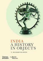 T.Richard Blurton - India A History In Objects - Hardback - G245Z