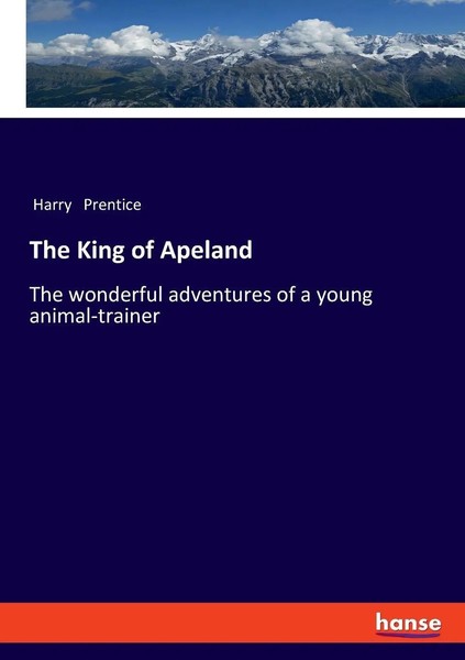 Harry Prentice | The King Of Apeland | Taschenbuch | Englisch (2023)-image