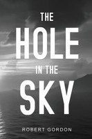 Robert Gordon | The Hole In The Sky | Taschenbuch | Englisch (2026)