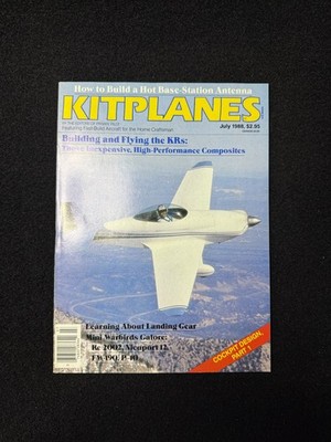 KITPLANES Aviation Magazine July 1988 Homebuilt Aircraft Construction KR-2