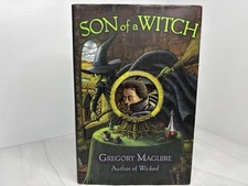 FIRST EDITION Wicked Years: Son of a Witch Hard Cover by Gregory Maguire (2005)