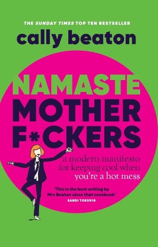Namaste Motherf*ckers by Cally Beaton - - Image 4