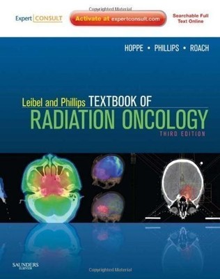 LEIBEL AND PHILLIPS TEXTBOOK OF RADIATION ONCOLOGY: EXPERT By Aa - Hardcover