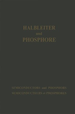 Halbleiter und Phosphore / Semiconductors and Phosphors / Semiconducteurs et...