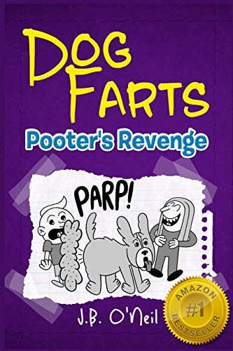 Dog Farts: Pooter's Revenge: Volume 6 (The Disgusting Adventures