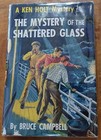 Ken Holt Mystery of the Shattered Glass no.13 Campbell similar to Hardy Boys