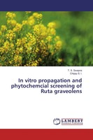 T. S. Swapna (U. A.) | In Vitro Propagation And Phytochemcial Screening Of...
