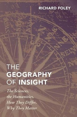 Richard Foley The Geography of Insight (Gebundene Ausgabe)