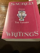 Sacred Writings - Judaism - The Tanakh - JPS, NY, 1985