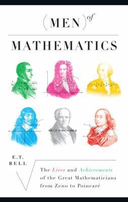 Men of Mathematics by E. T. Bell (2008) Hardcover by E. T. Bell