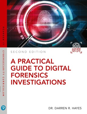 Practical Guide to Digital Forensics Investigations, A | Darren Hayes (u. a.)